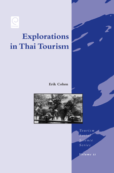 Hardcover Explorations in Thai Tourism: Collected Case Studies Book