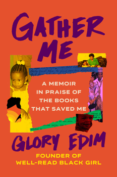 Hardcover Gather Me: A Memoir in Praise of the Books That Saved Me Book