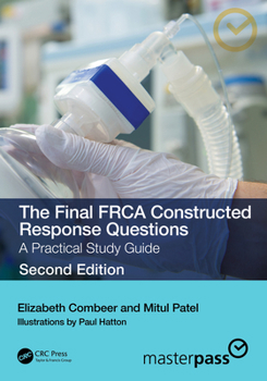 Paperback The Final Frca Constructed Response Questions: A Practical Study Guide Book