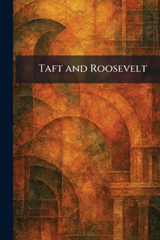 Paperback Taft and Roosevelt Book