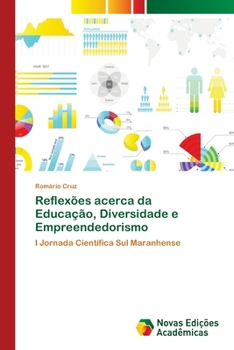 Paperback Reflexões acerca da Educação, Diversidade e Empreendedorismo [Portuguese] Book