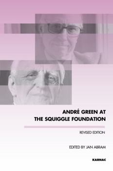 Paperback Andre Green at the Squiggle Foundation Book