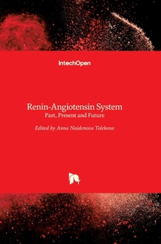 Hardcover Renin-Angiotensin System: Past, Present and Future Book