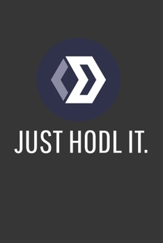Paperback Just Hodl It Blocknet Notebook: Lined Journal, 120 Pages, 6 x 9, Affordable Cryptocurrency, Blockchain Crypto Gift Journal Matte Finish Book
