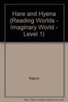 Paperback Hare and Hyena (Reading Worlds - Imaginary World - Level 1) Book