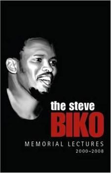 Paperback The Steve Biko Memorial Lectures: 2000-2008 Book