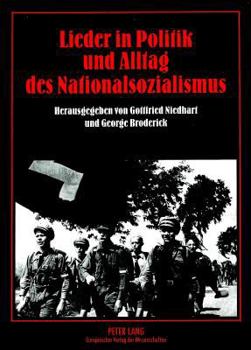 Paperback Lieder in Politik und Alltag des Nationalsozialismus [German] Book