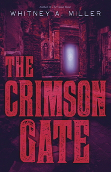 The Crimson Gate - Book #2 of the Violet Hour