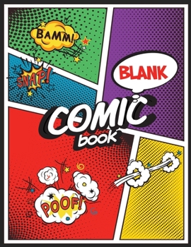 Paperback Blank Comic Book: A Large Sketchbook for Kids and Adults, Create Your Own Comics, Variety of Templates Blank Pages Book Drawing Book