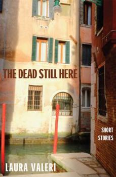 Paperback The Dead Still Here Book