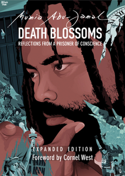 Paperback Death Blossoms: Reflections from a Prisoner of Conscience, Expanded Edition Book