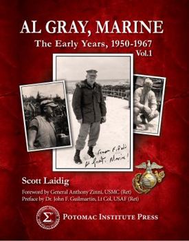 Paperback Al Gray, Marine: The Early Years, 1950-1967 Vol. 1 Book