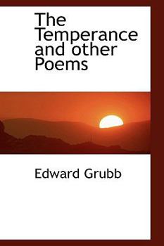 The Temperance: And Other Poems of the Late Henry Anderton, of Walton-Le-Dale, Near Preston, with a Sketch of His Life (Classic Reprint)