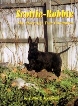 Paperback Scottie-Robbie : The Story of a True Champion Book