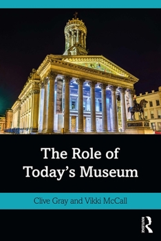 Paperback The Role of Today's Museum Book
