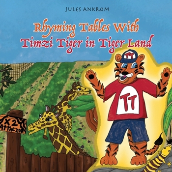 Paperback Rhyming Tables With Timzi Tiger in Tiger Land Book