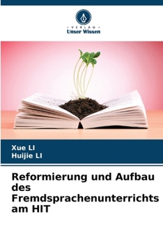 Paperback Reformierung und Aufbau des Fremdsprachenunterrichts am HIT [German] Book