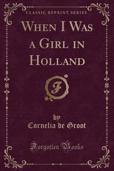 When I Was a Girl in Holland - Book  of the Children of Other Lands