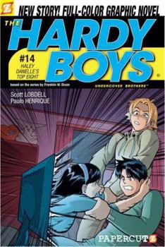 Hardcover The Hardy Boys #14: Haley Danelle's Top Eight! (Hardy Boys Graphic Novels, 14) Book