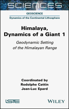 Hardcover Himalaya: Dynamics of a Giant, Geodynamic Setting of the Himalayan Range Book