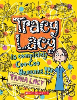Paperback Tracy Lacy is Completely Coo-Coo Bananas Book