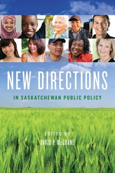 Paperback New Directions in Saskatchewan Public Policy Book