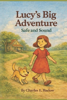 Lucy’s Big Adventure: Safe and Sound