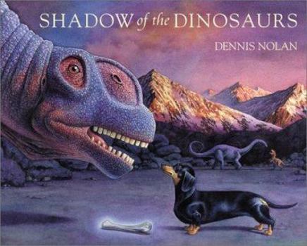 Hardcover Shadow of the Dinosaurs Book