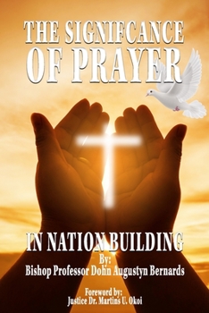 Paperback The Significance of Prayer in Nation Building Book