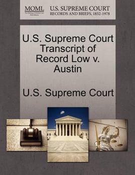 Paperback U.S. Supreme Court Transcript of Record Low V. Austin Book