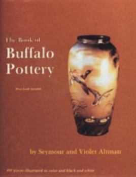 Hardcover The Book of Buffalo Pottery Book