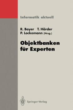 Paperback Objektbanken Für Experten: Kolloquium, Stuttgart, 12./13. Oktober 1992 [German] Book