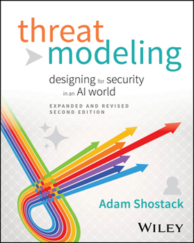 Paperback Threat Modeling: Designing for Security in an AI World Book