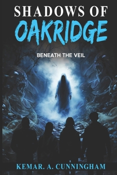 Paperback Shadows of Oakridge: Beneath the Veil Book