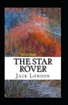 Paperback The Star Rover Illustrated Book