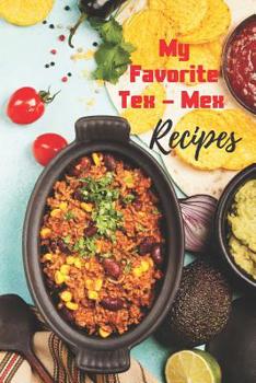 Paperback My Favorite Tex-Mex Recipes Book