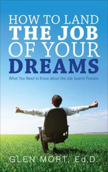 How to Land the Job of Your Dreams