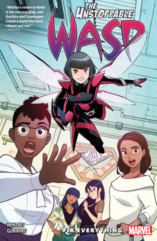 The Unstoppable Wasp: Unlimited, Vol. 1: Fix Everything - Book  of the Unstoppable Wasp 2018 Single Issues