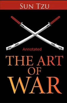 Paperback The Art of War Annotated Book