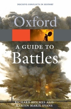 Paperback A Guide to Battles: Decisive Conflicts in History Book