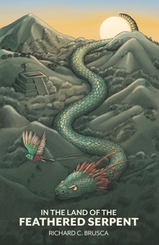 Paperback In the Land of the Feathered Serpent Book