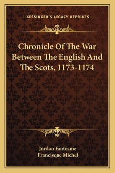 Paperback Chronicle Of The War Between The English And The Scots, 1173-1174 Book