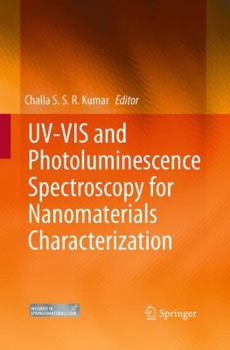 Paperback Uv-VIS and Photoluminescence Spectroscopy for Nanomaterials Characterization Book