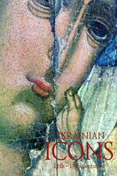 Hardcover Ukrainian Icons: 13th-18th Centuries Book