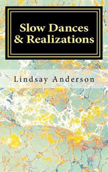 Paperback Slow Dances & Realizations Book