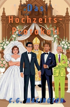 Das Hochzeits-Protokoll (Die Ärzte Vom St. Jude) (German Edition)