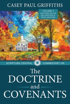 Paperback Scripture Central Commentary on the Doctrine & Covenants, the V4 Book
