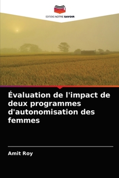 Paperback Évaluation de l'impact de deux programmes d'autonomisation des femmes [French] Book