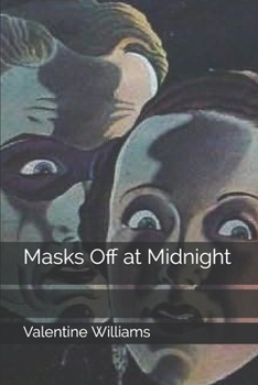Masks Off at Midnight - Book #3 of the Sergeant Trevor Dene