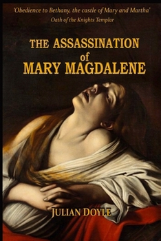 Paperback The Assassination of Mary Magdalene Book